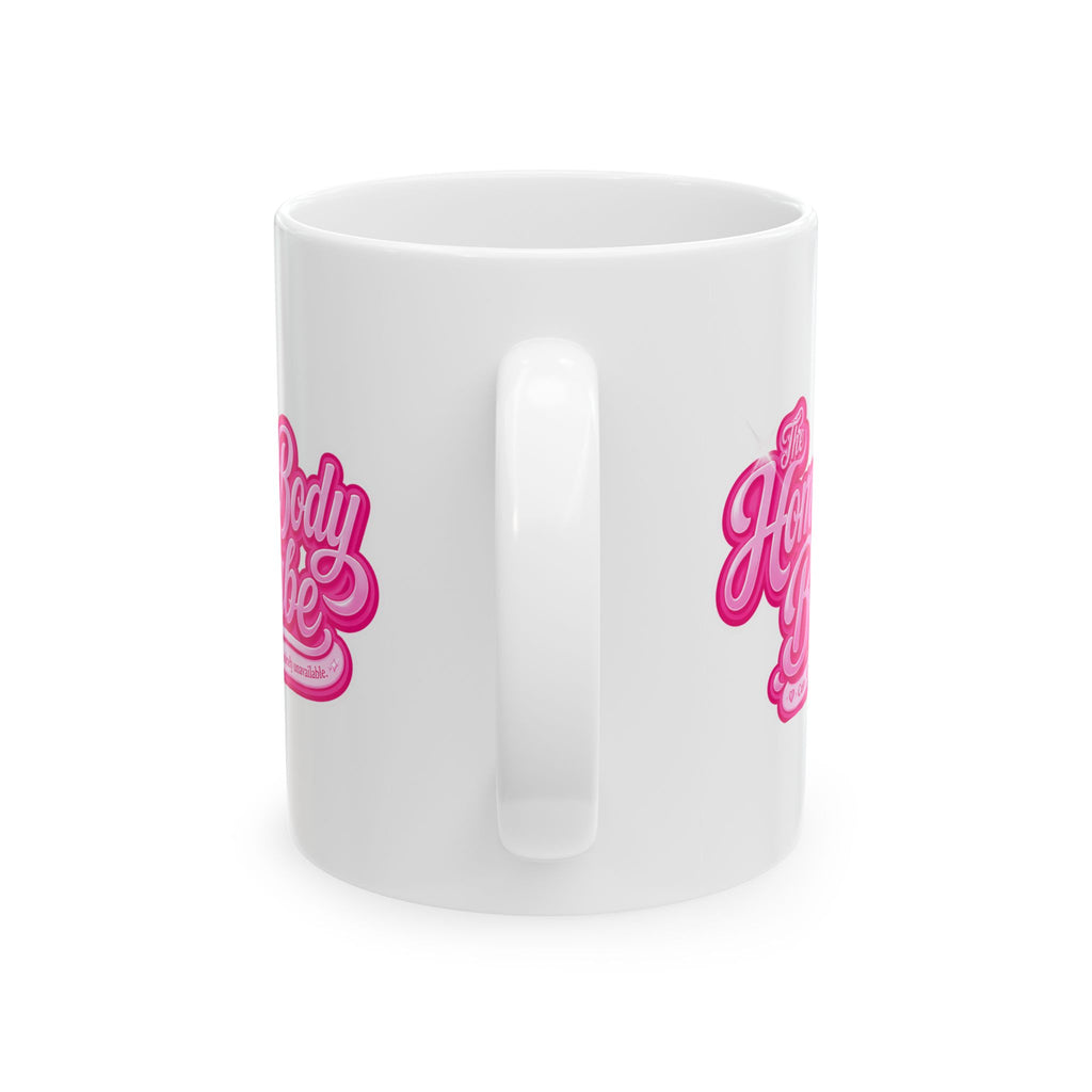 Ceramic Mug - Cute 'The Home Body' Pink Design (11oz, 15oz)