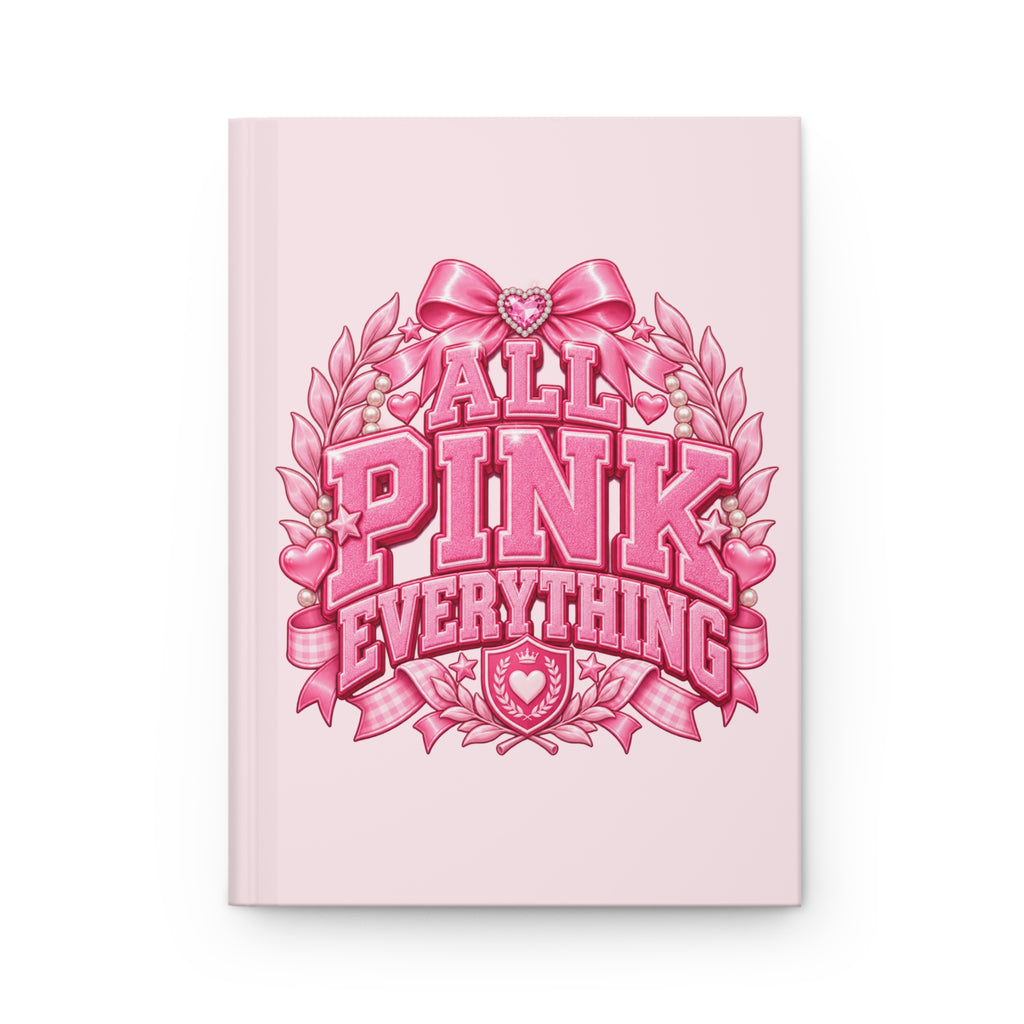 All Pink Everything Hardcover Journal — Lined Pink Notebook for Girls & Gift