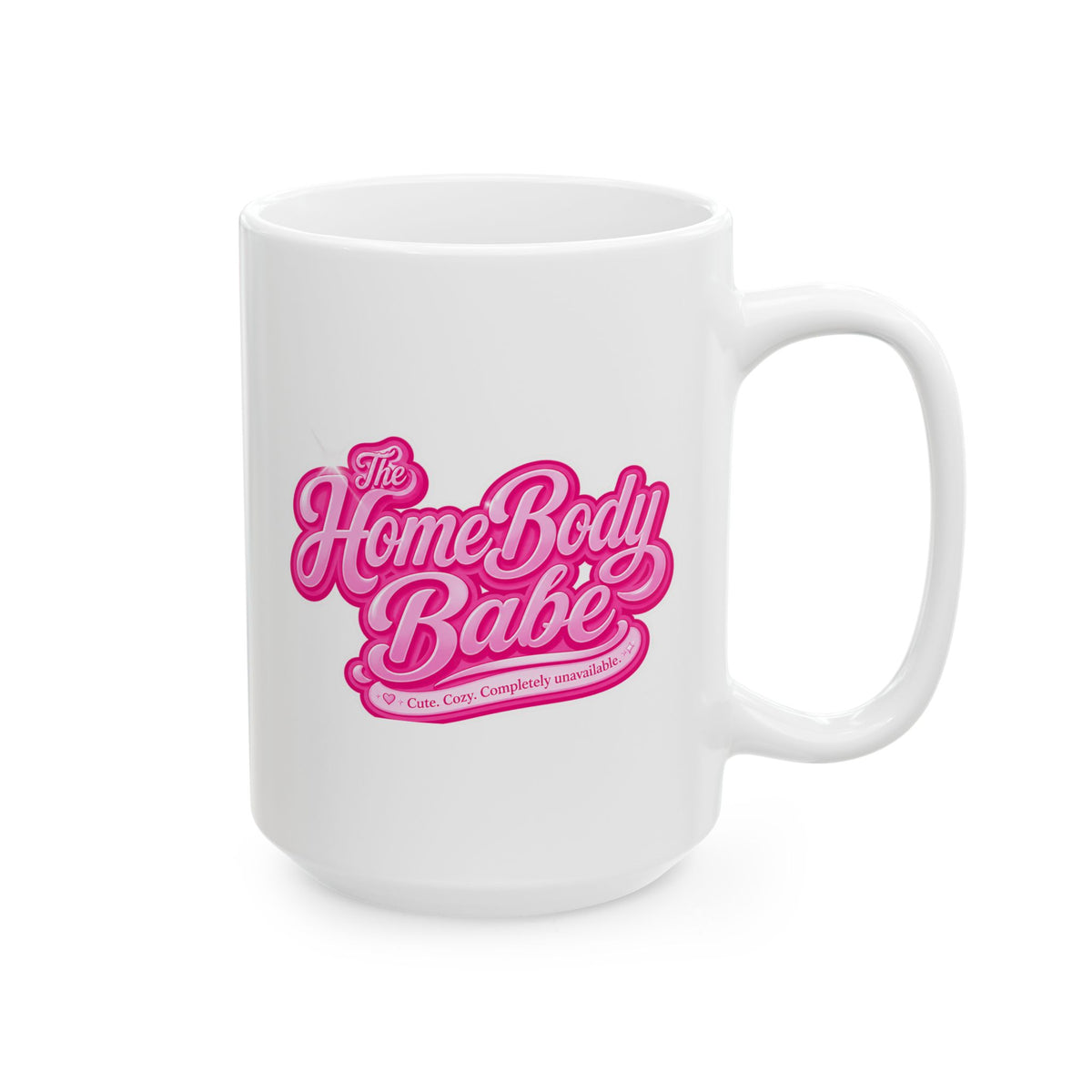Ceramic Mug - Cute 'The Home Body' Pink Design (11oz, 15oz)