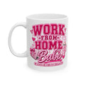 Pink Work From Home Babe Ceramic Mug