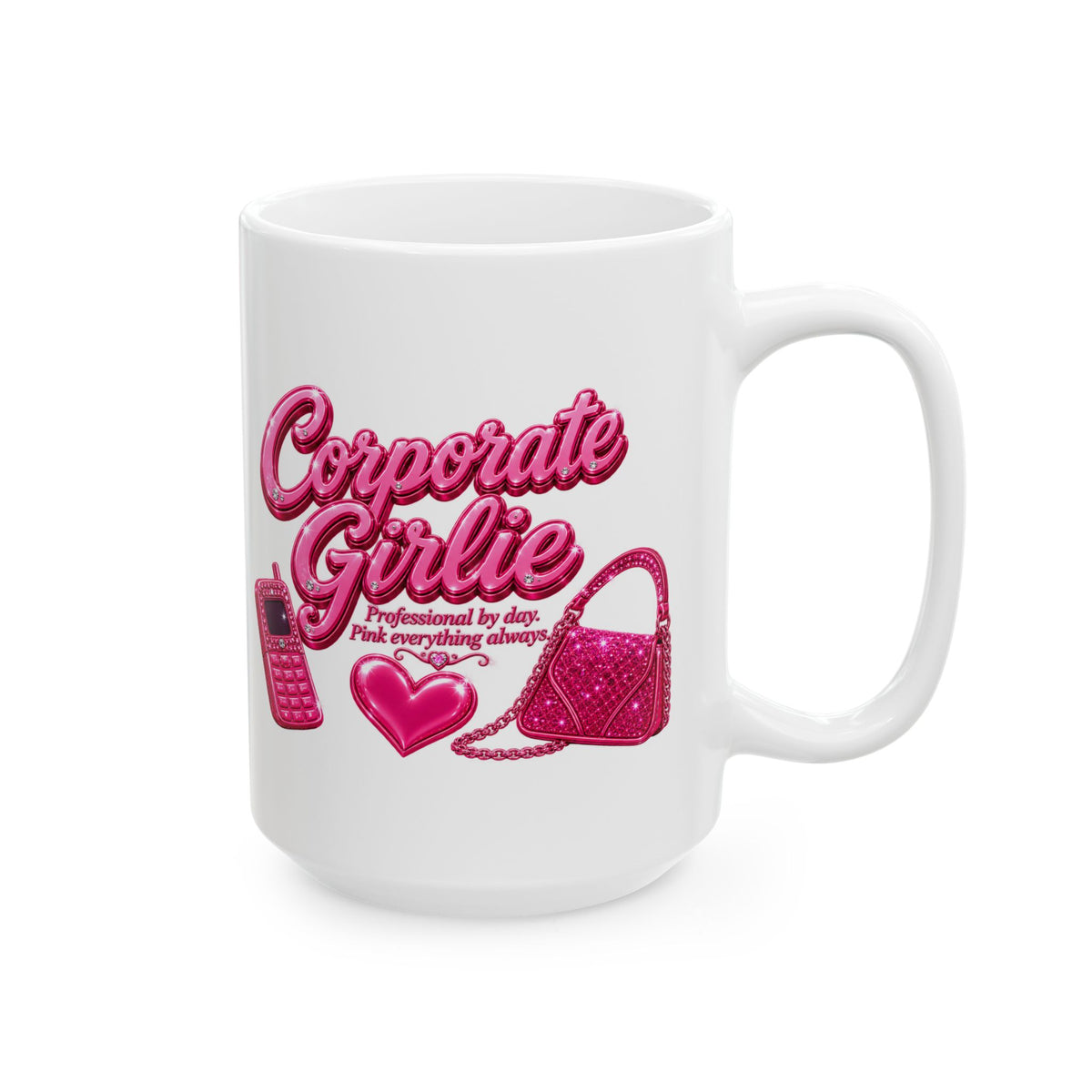 Ceramic Mug - Cute Glittery 'Corporate Girlie' Pink Phone & Purse Design (11oz, 15oz)