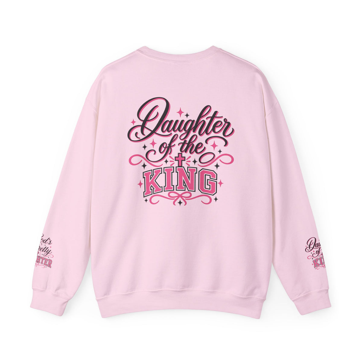 God's Pretty Daughter Crewneck Sweatshirt — "Daughter of the King" Christian Pullover