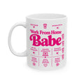 Pink Work From Home Babe Ceramic Mug