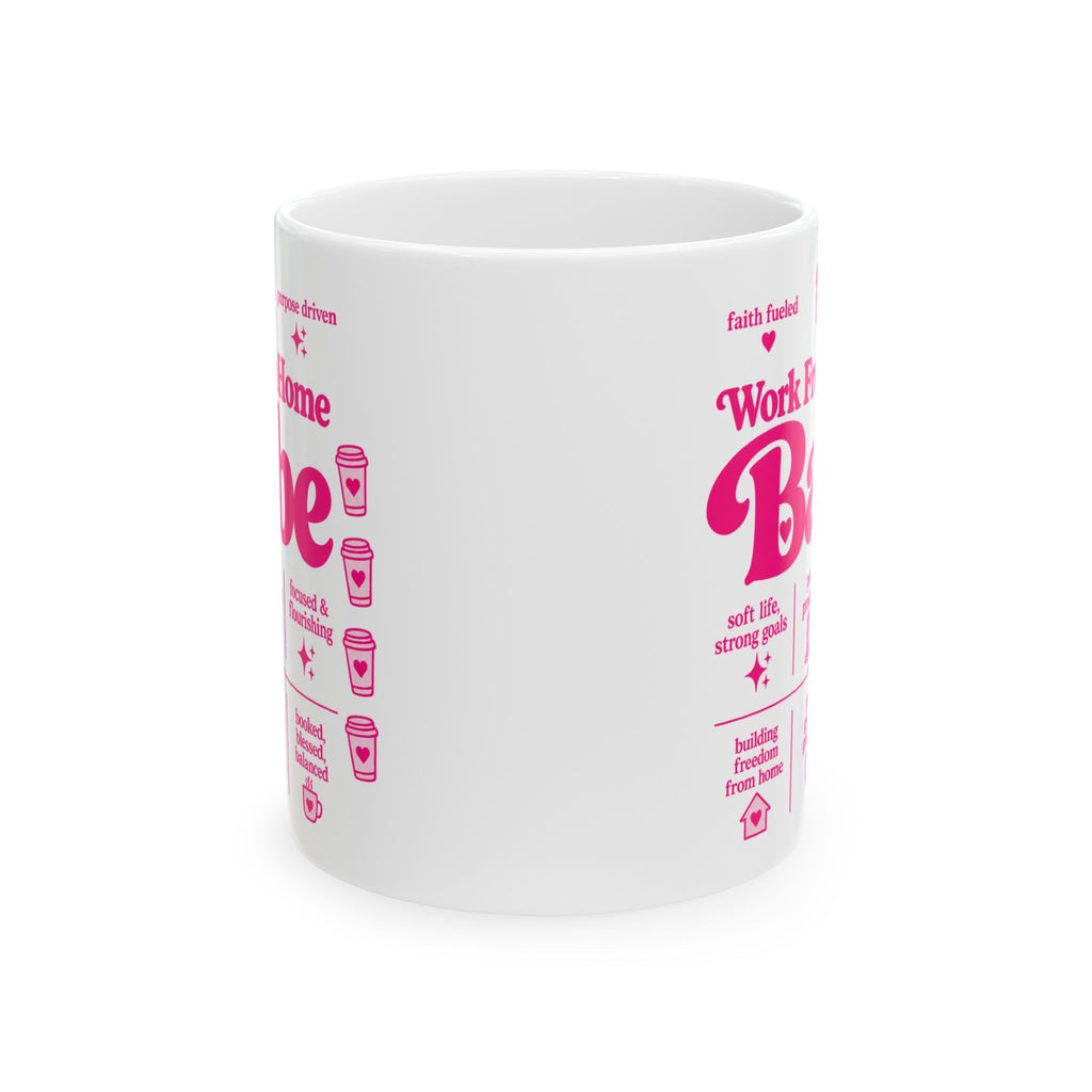 Pink Work From Home Babe Ceramic Mug