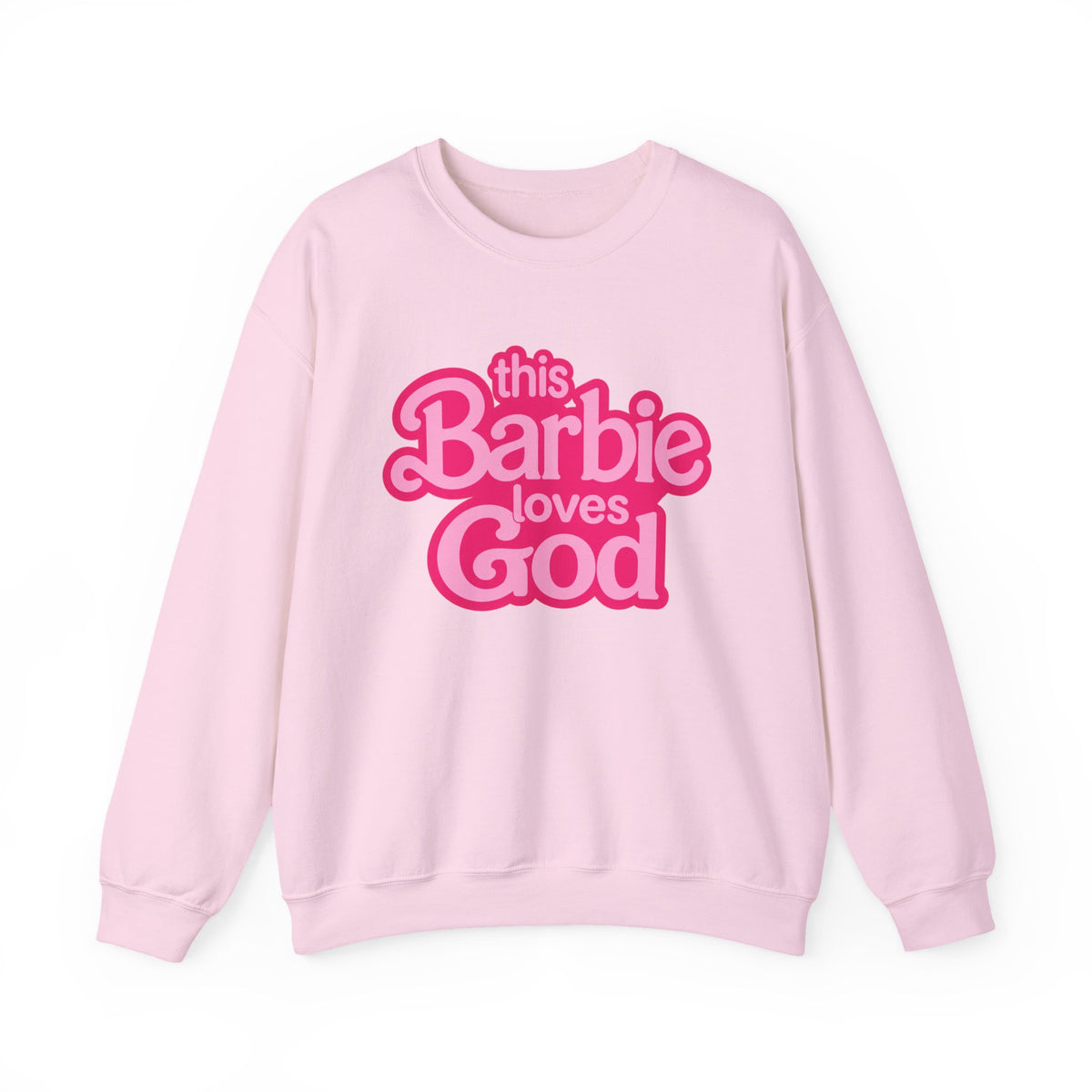 This Barbie Loves God Pink Sweatshirt