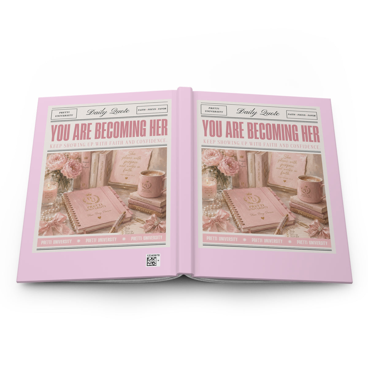 You Are Becoming Her Hardcover Journal — Daily Quote Pink Motivational Notebook for Women