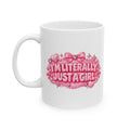 I'm Literally Just A Girl -  Ceramic Mug — Pink Heart, Sparkle and Bows Coffee Cup (11oz & 15oz)