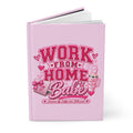 Work From Home - Pink Crest Hardcover Journal