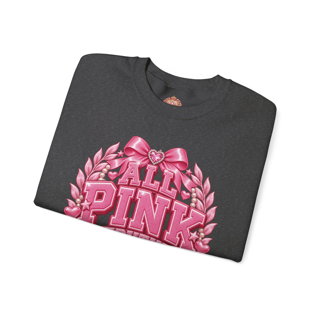 All Pink Everything Crewneck Sweatshirt – Pink Collegiate College Girl Pullover, Preppy Girly Sweatshirt