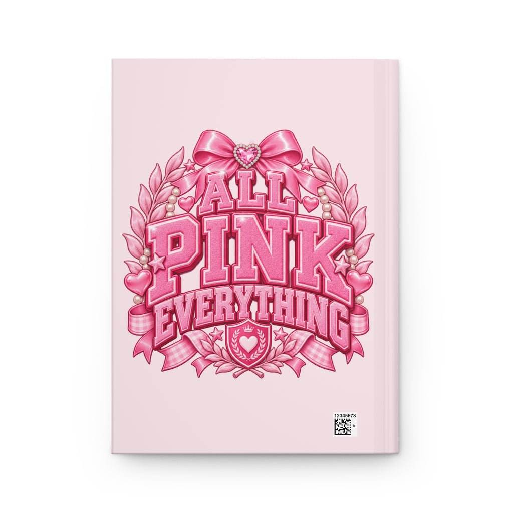All Pink Everything Hardcover Journal — Lined Pink Notebook for Girls & Gift