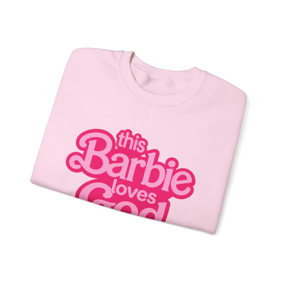 This Barbie Loves God Pink Sweatshirt