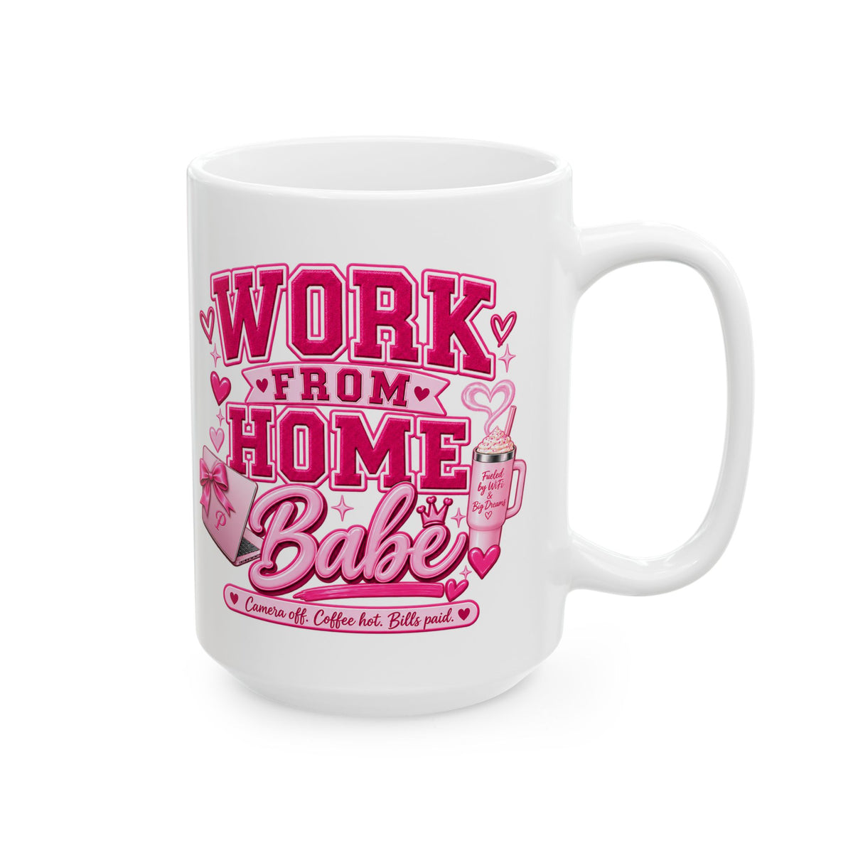 Pink Work From Home Babe Ceramic Mug