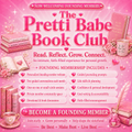 Pretti Babe Book Club - Founding-Member Membership